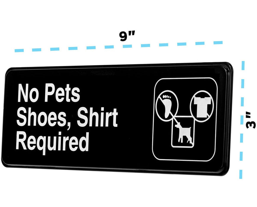 No Pets, Shoes, and Shirt Required Sign, 3x9