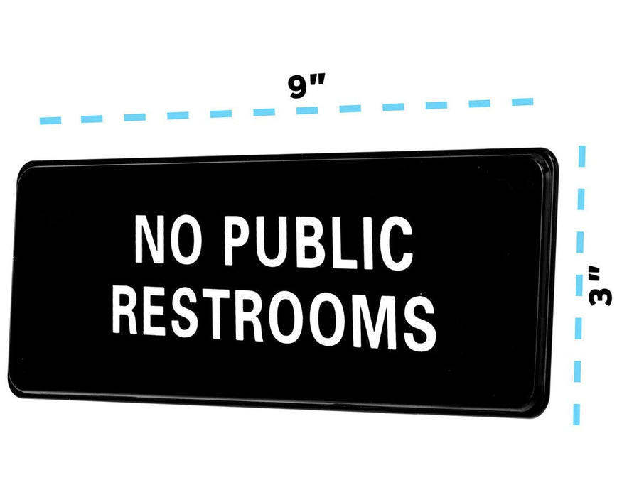 No Public Restrooms Sign, 3x9